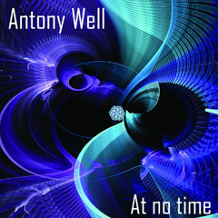 ANTONY WELL - WING OF SILENCE (ORIGINAL MIX)