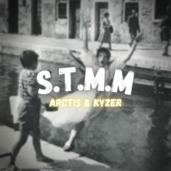 S.T.M.M (Vocal by KYZER)