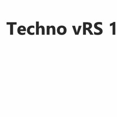 Techno vRS 1 -  by Project.x