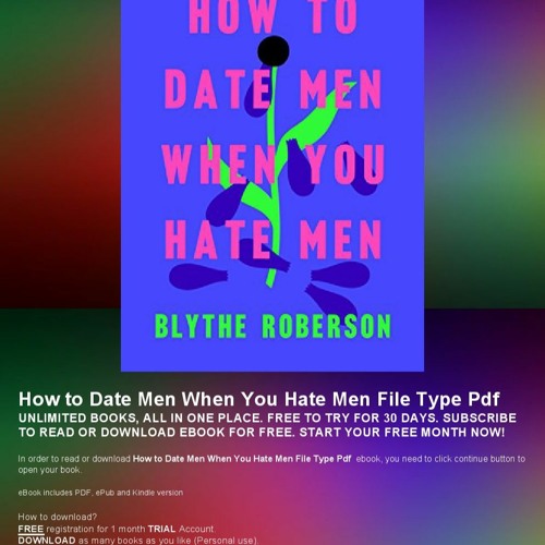 Stream How to Date Men When You Hate Men Read ebook by 321 | Listen online  for free on SoundCloud
