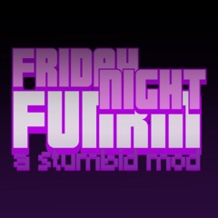 a stumbid mod | Gettin' Kinda Stupid On A Friday Night