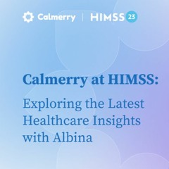 Calmerry Attends HIMSS to Learn for a Better Future of Mental Health