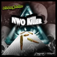 NWO Killer ( Original  )