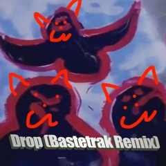 Drop (Bastetrak Remix) / Pharcyde