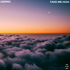 Deemo - Take Me High