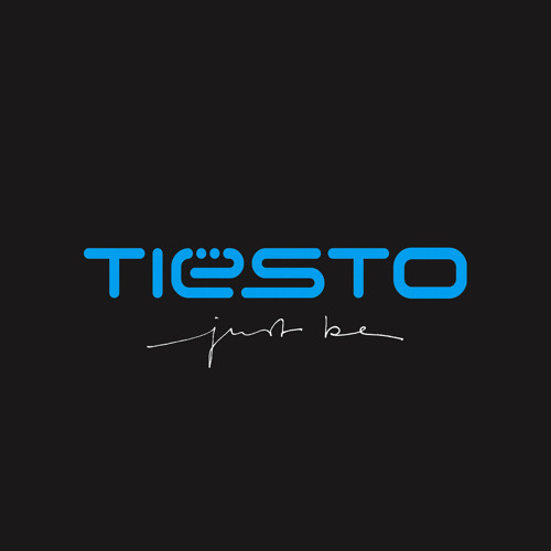 Stream Just Be ((Album Version)) By Tiësto | Listen Online For.