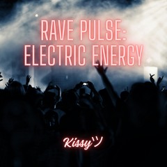 Rave Pulse: Electric Energy