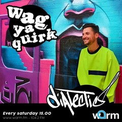 Wag Ya Quirk - WARM - 31/03/2023