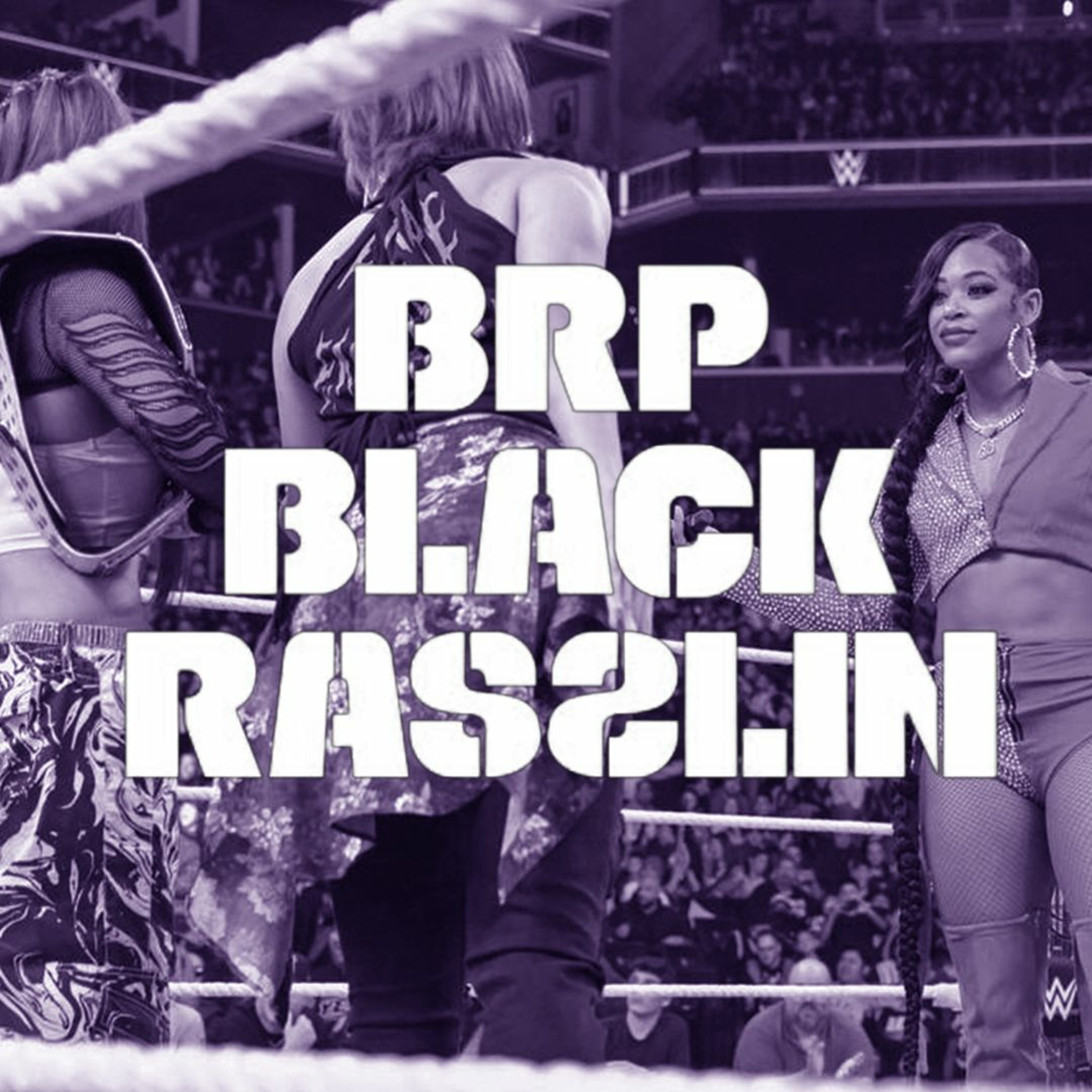 The Black Rasslin\' Podcast