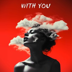 With You (Original Mix)