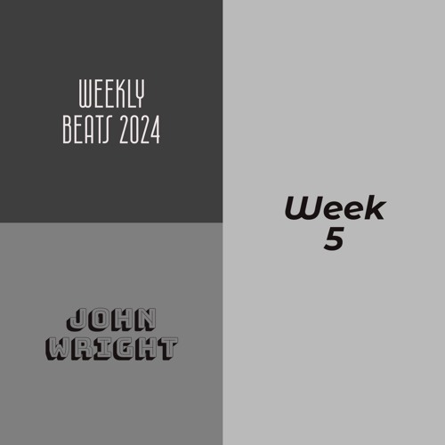 5 Weekly Beats 2024 The Way You Do It