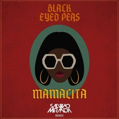 Black Eyed Peas, Ozuna, J. Rey Soul - MAMACITA (SaLvino Miranda Remix) *Click Buy To DL Full Version