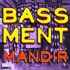 BASSMENT MANDIR