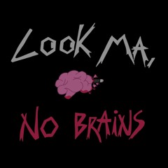 Look Ma, No Brains! (Cover) || The Worsening