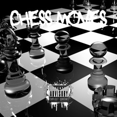 Chess Moves - 8ighty6ixBones