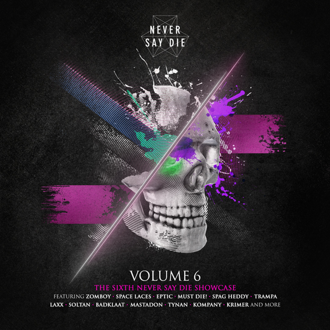 never say die vol 6