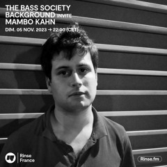 The Bass Society Background invite Mambo Kahn - 05 Novembre 2023