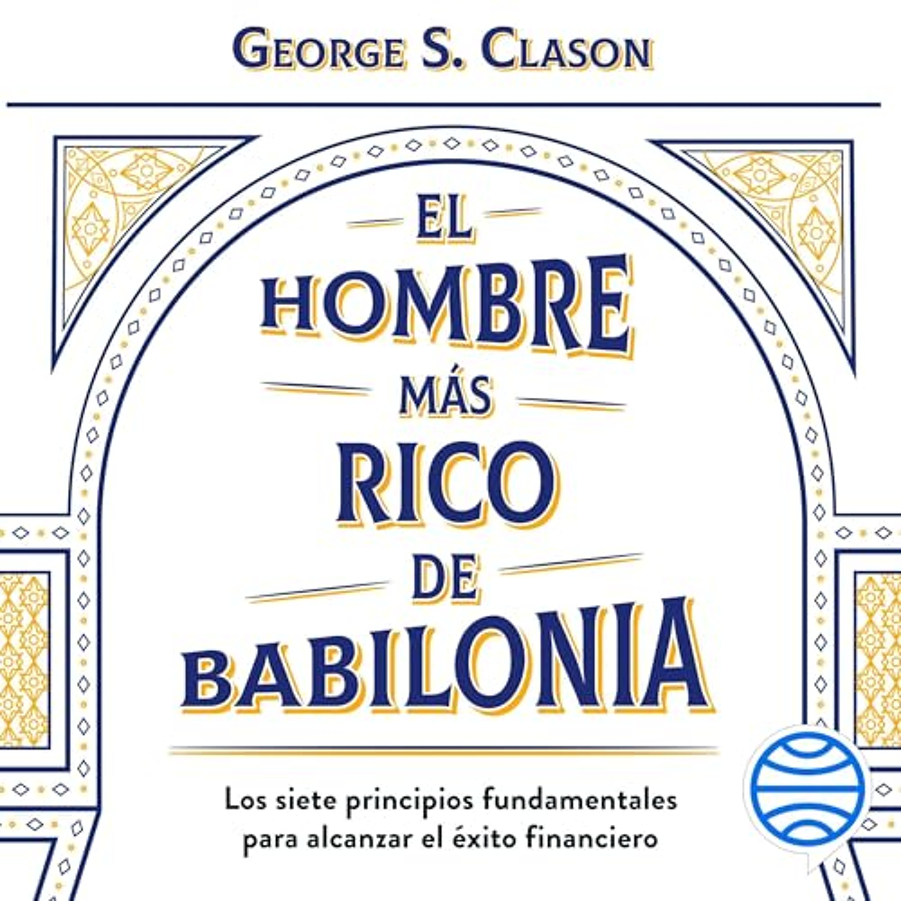 El hombre más rico de Babilonia (Audiolibro) | Prueba Gratis
