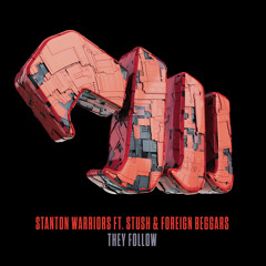 They Follow (feat. Stush & Foreign Beggars)
