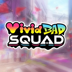Vivid BAD SQUAD
