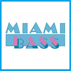Sequencia  Miami Bass