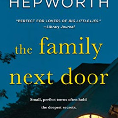 [DOWNLOAD] EBOOK 📗 The Family Next Door: A Novel by  Sally Hepworth [PDF EBOOK EPUB
