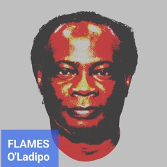 O'Ladipo       Flames