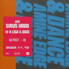 2022.11.19 - Amine Edge & DANCE B2b Sirus Hood @ A Liga & Base, Sao Paulo, BR