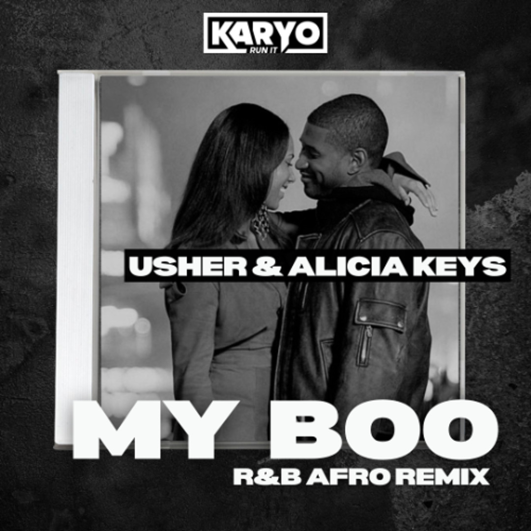 Stream Usher, Alicia Keys - My Boo (KARYO Remix) FILTER FOR