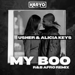 Usher, Alicia Keys - My Boo (KARYO Remix) FILTER FOR COPYRIGHTS!