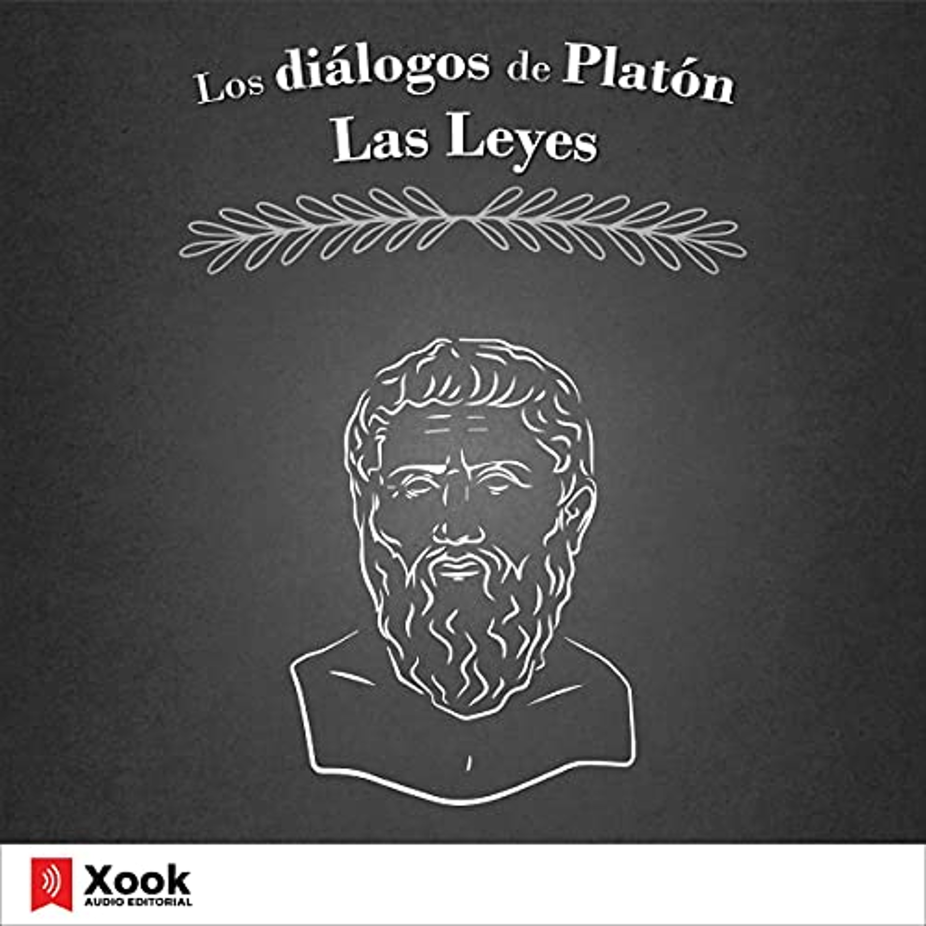Los diálogos de Platón: Las Leyes [Plato's Dialogues The Laws] (Audiolibro) | Prueba Gratis