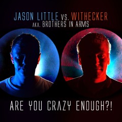 Are You Crazy Enough