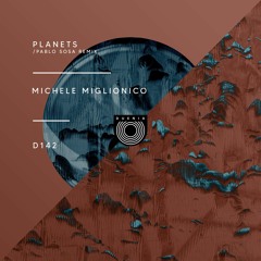 Michele Miglionico - Planets (Pablo Sosa Remix)