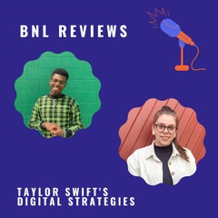 BnL Reviews: Taylor Swift's Digital Strategies