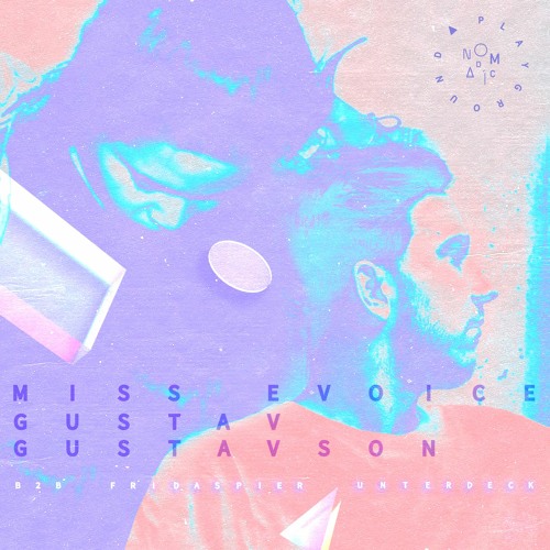 Gustav Gustavson b2b Miss Evoice @ Unterdeck / Fridas Pier