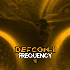 DEFCON - 1 - Frequency(OUT 15/11/24)