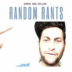 Random Rants
