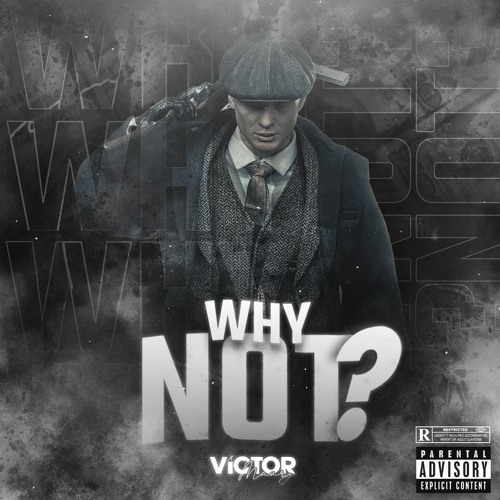 WHY NOT? - 💸🤵🏻 - BY VICTOR MAURY