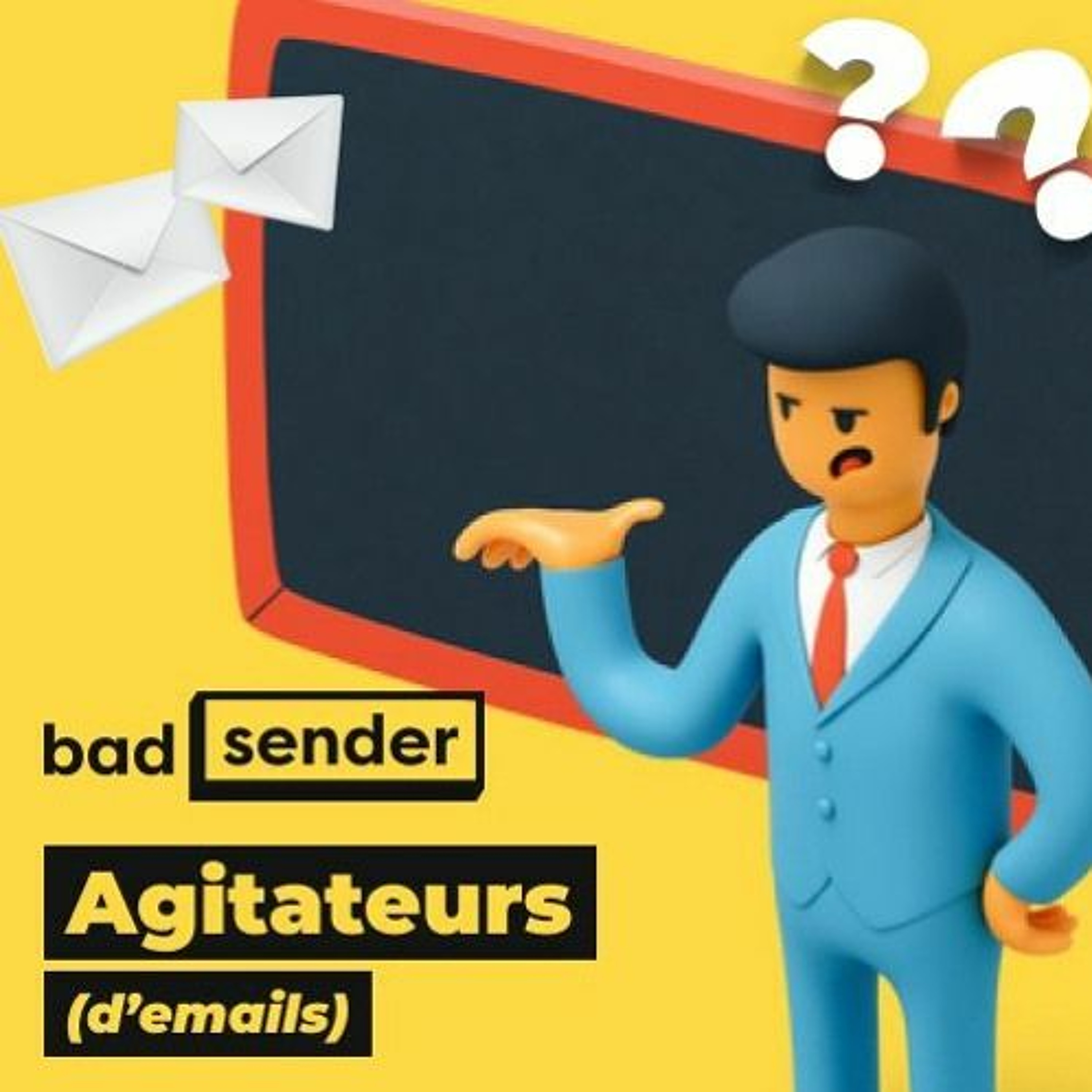 Badsender, Agitateurs d\'emails