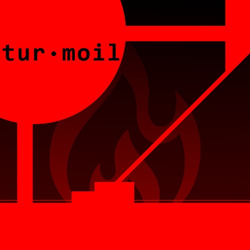 tur·moil