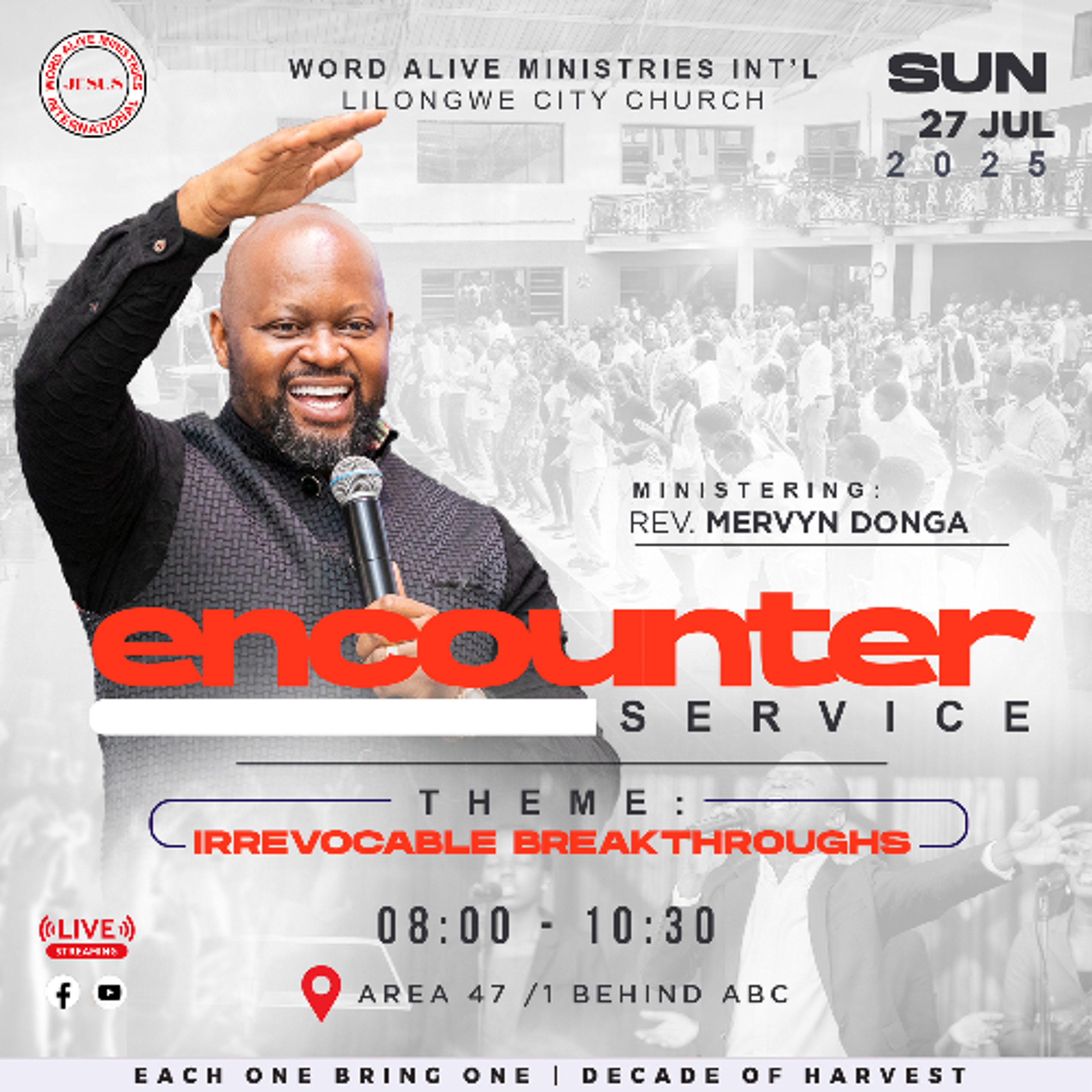 Encounter Service Rev Mervyn Donga "Irrevocable Breakthroughs"