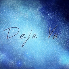 Deja Vu | ORIGINAL SONG 【Uki Violeta】