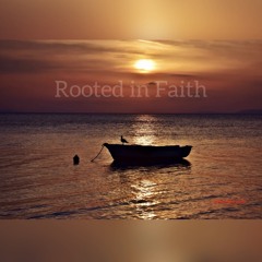 Rooted in Faith