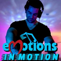 Emotions In Motion #18 - Deep House