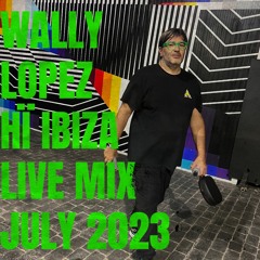 Wally Lopez At HI IBIZA 2023