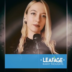 Leafage - Rainy Thoughts