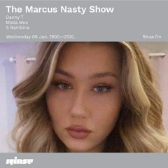 S Bambina Guest Mix - The Marcus Nasty Show(Rinse FM)6th January 2021