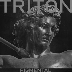 TRITON by Pigmental