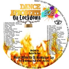 DANCE AFROBEATS ON LOCKDOWN 2021 BY DJ MIXMASTER JAY