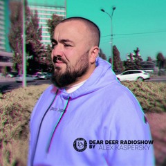 Dear Deer Radioshow by Alex Kaspersky #002